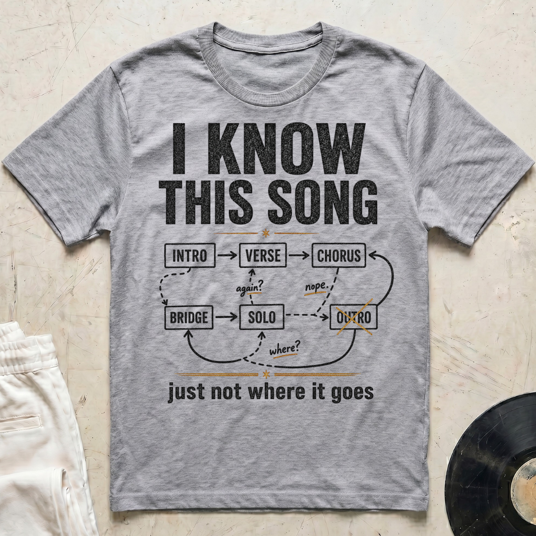 I Know This Song T-Shirt