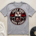 Just One More Pedal Bold T-Shirt