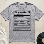Local Gig Facts T-Shirt