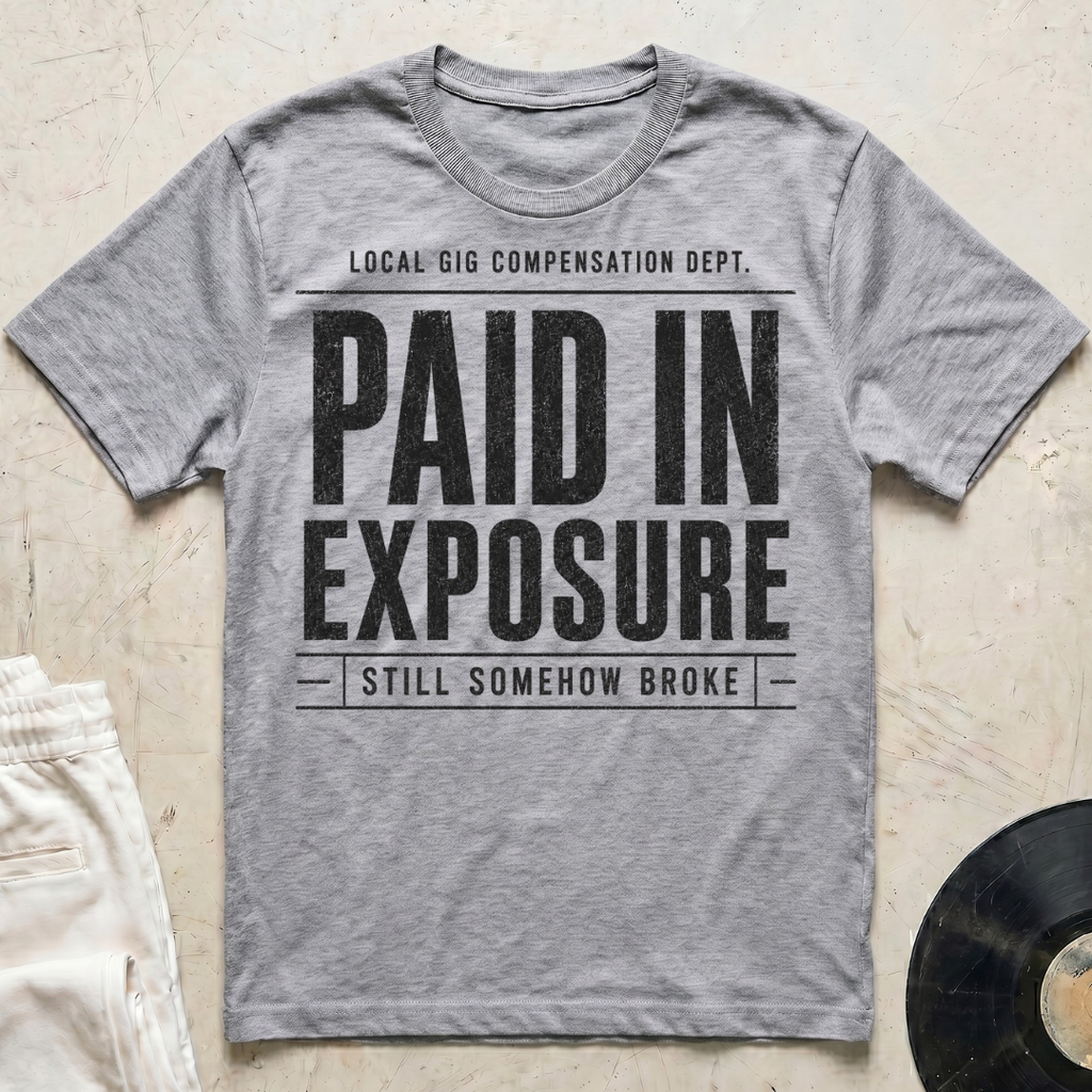 Paid In Exposure T-Shirt