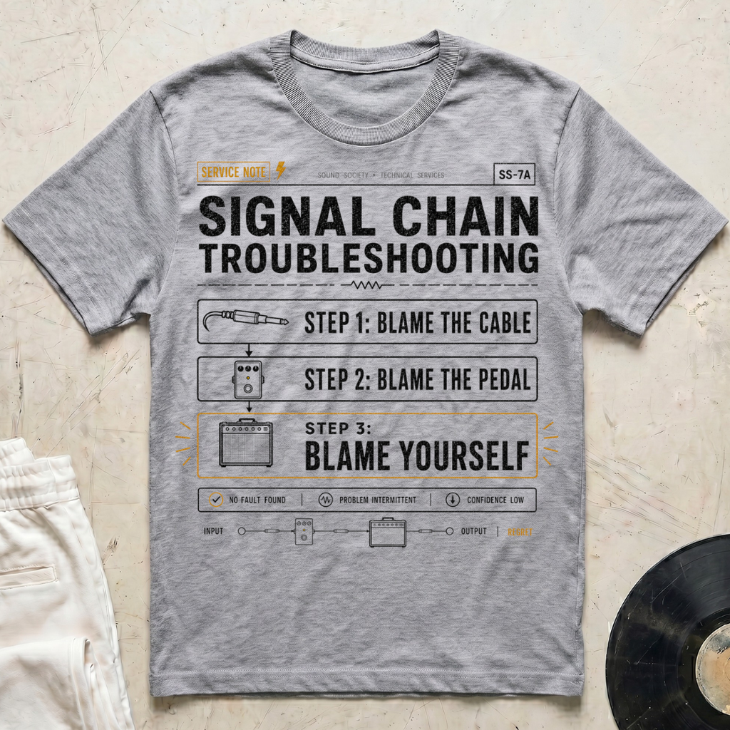 Signal Chain Troubleshooting T-Shirt