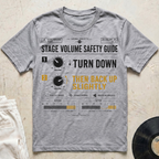 Stage Volume Safety Guide T-Shirt