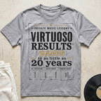 Virtuoso Results T-Shirt