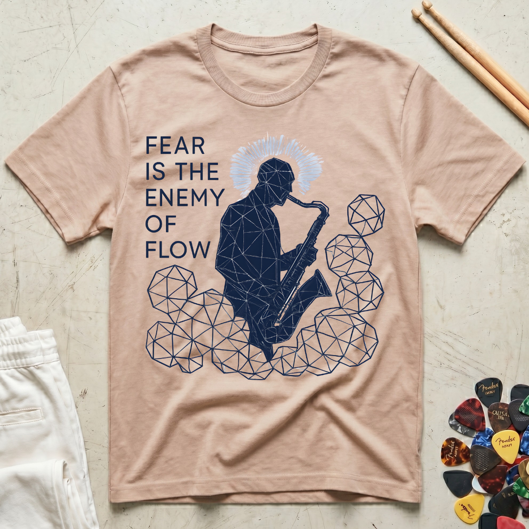 Fear Is The Enemy Of Flow Sax Man T-Shirt