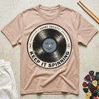 Keep It Spinning-Vinyl T-Shirt