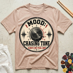 Mood: Chasing Tone T-Shirt