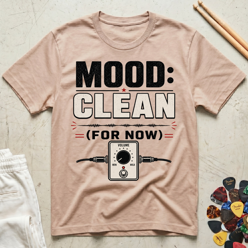 Mood: Clean T-Shirt