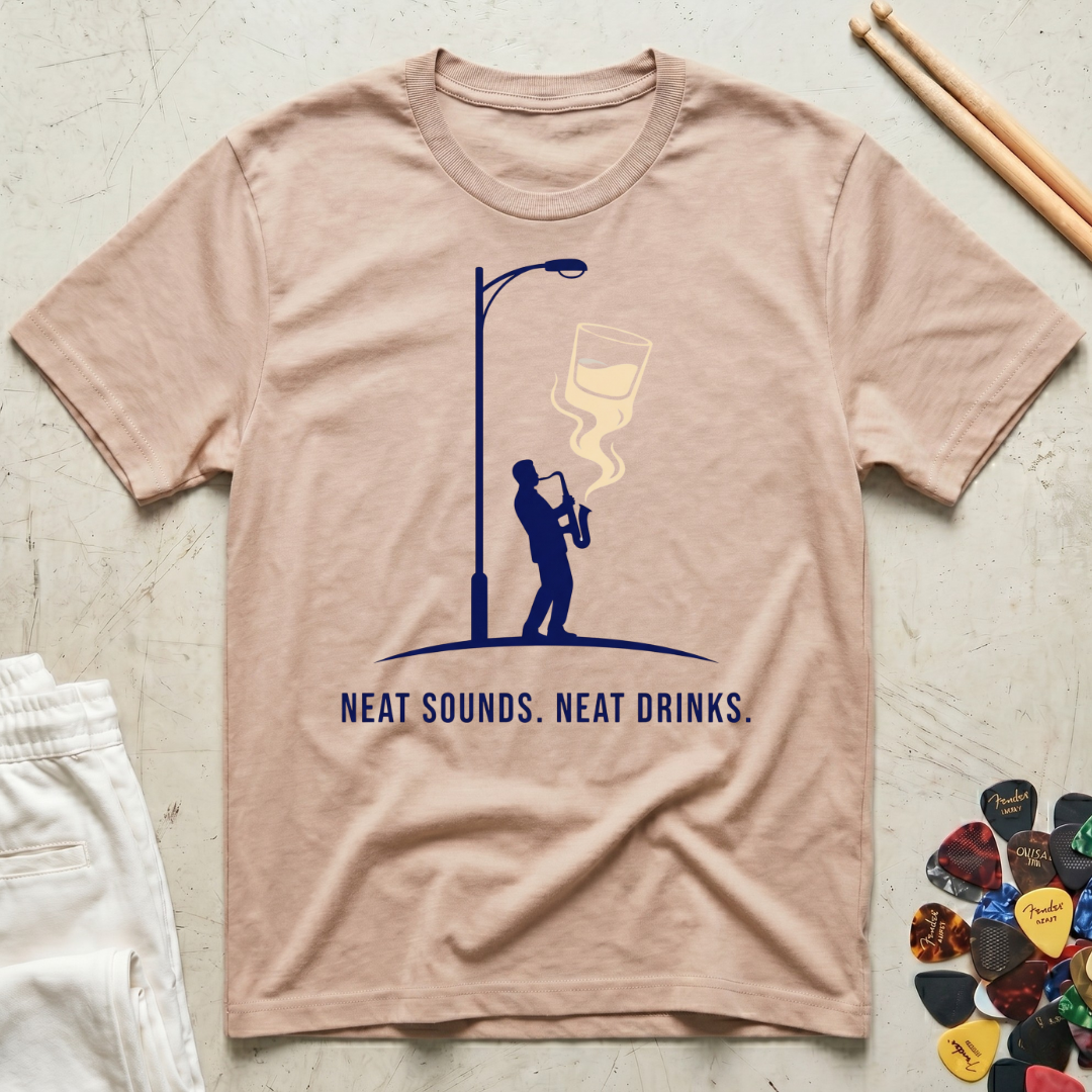 Neat Sounds. Neat Drinks T-Shirt