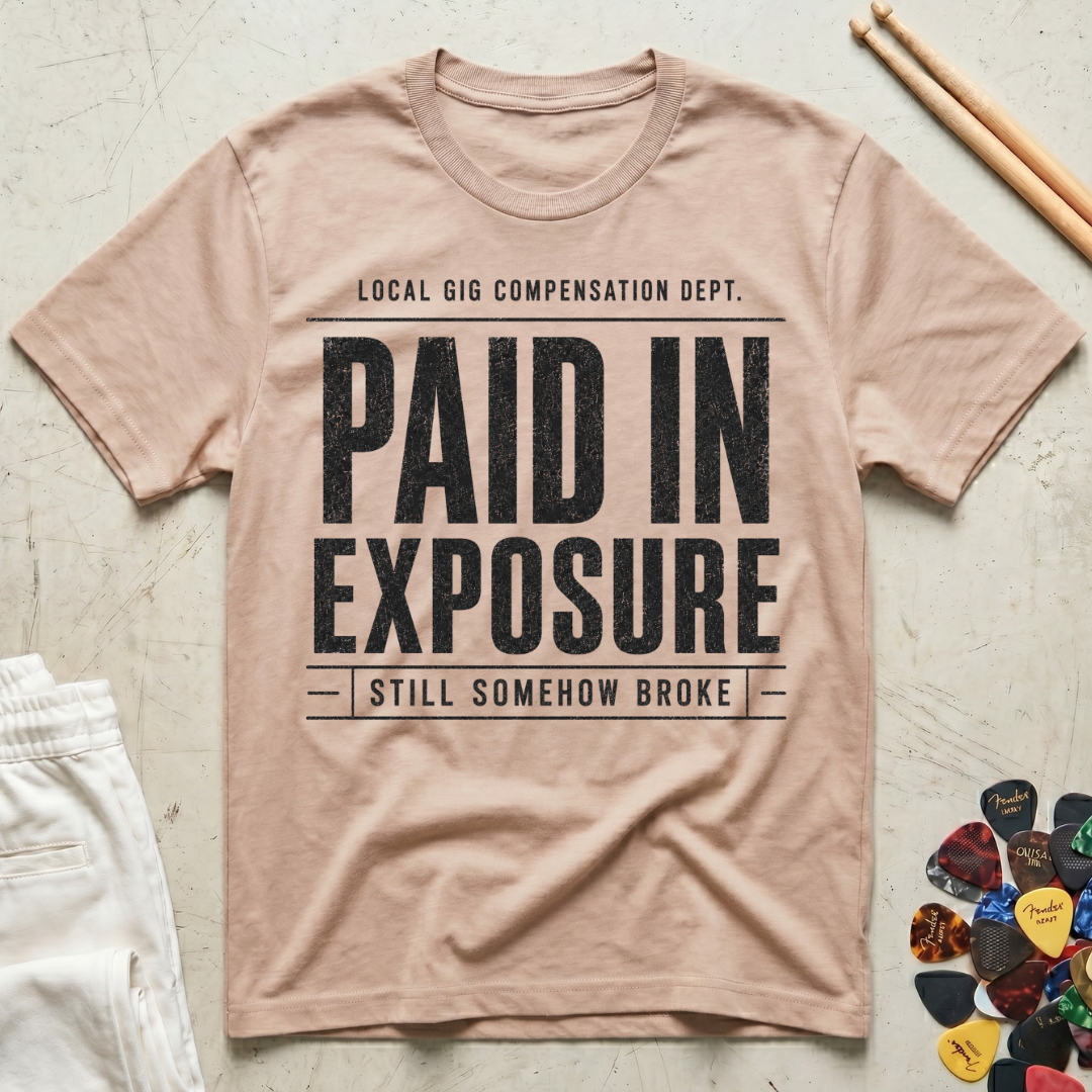Paid In Exposure T-Shirt