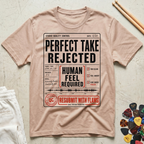 Perfect Take Rejected T-Shirt