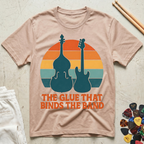 The Glue That Binds The Band T-Shirt