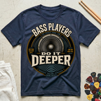 Bass Players Do It Deeper-Speaker T-Shirt