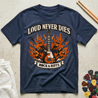 Loud Never Dies T-Shirt