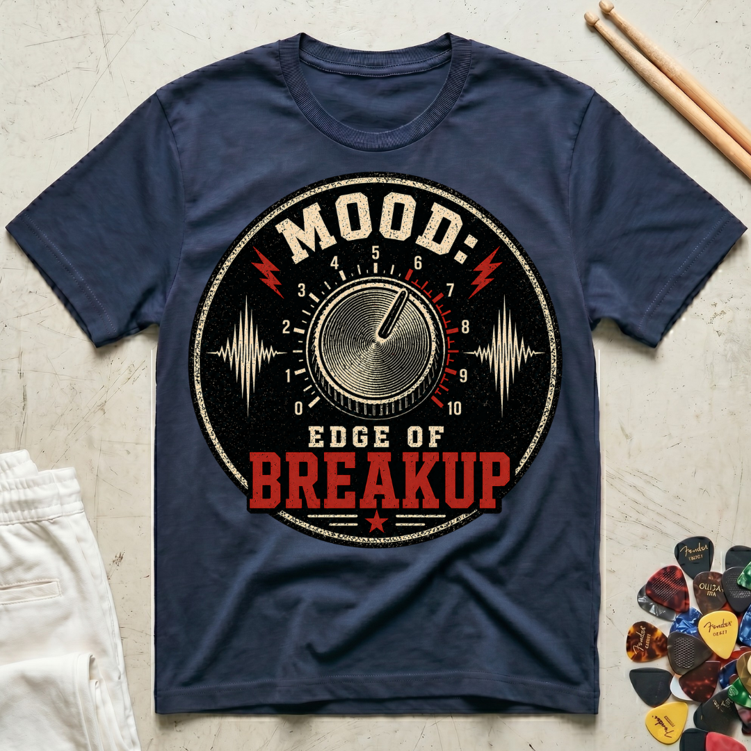 Mood: Edge Of Breakup T-Shirt