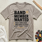 Band Member Wanted T-Shirt