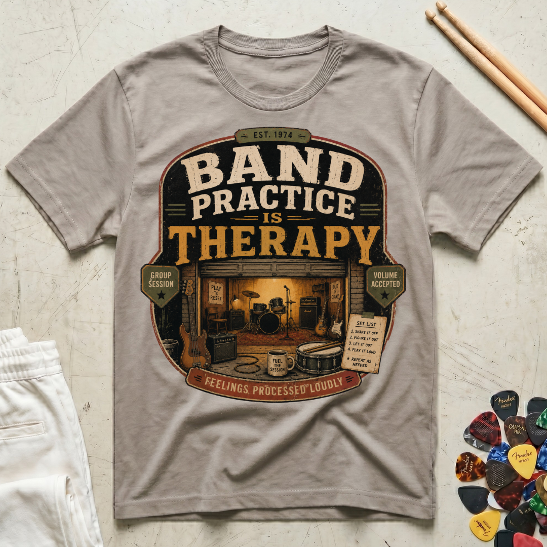 Band Practice Is Therapy T-Shirt