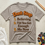 Don't Stop Lyrics T-Shirt