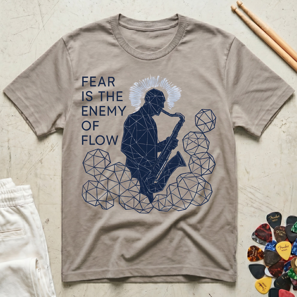 Fear Is The Enemy Of Flow Sax Man T-Shirt