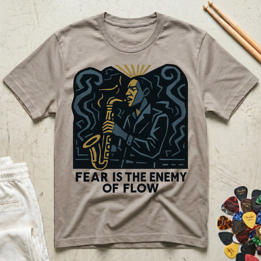 Fear Is The Enemy Of Flow Sax Man T-Shirt