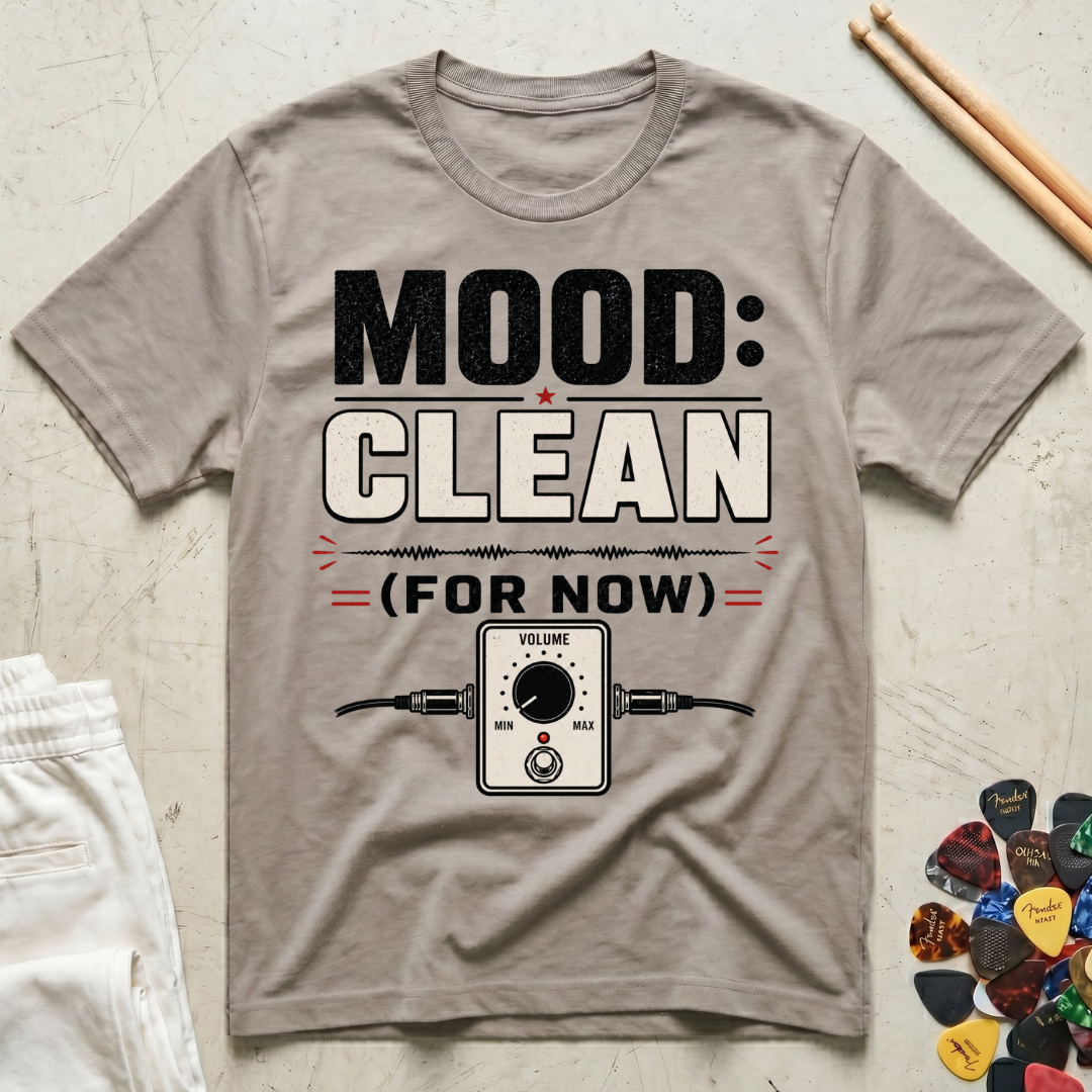 Mood: Clean T-Shirt