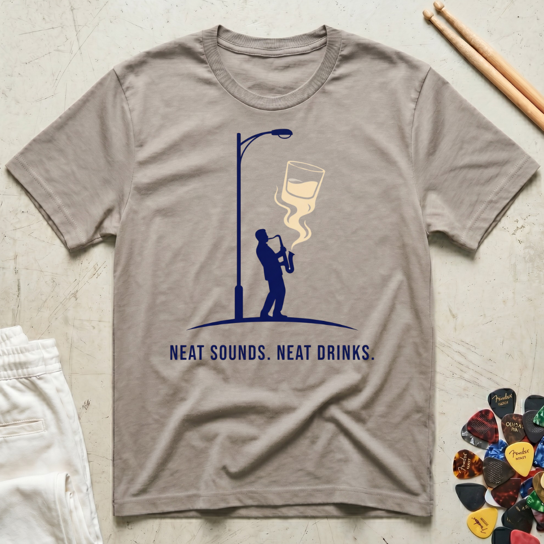 Neat Sounds. Neat Drinks T-Shirt