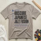 Now Playing: Obscure Japanese Jazz Fusion T-Shirt