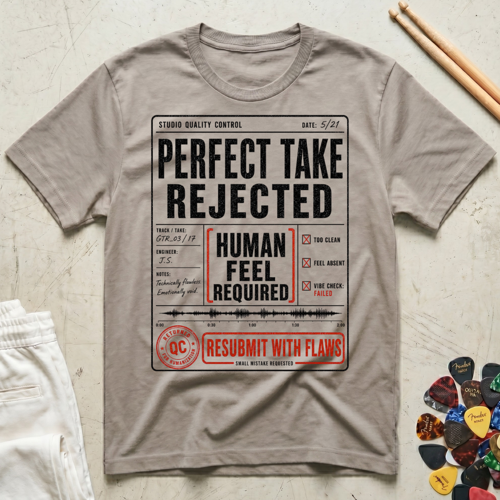 Perfect Take Rejected T-Shirt