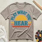 Play What You Hear Sun T-Shirt