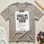Songs We Allegedly Know T-Shirt