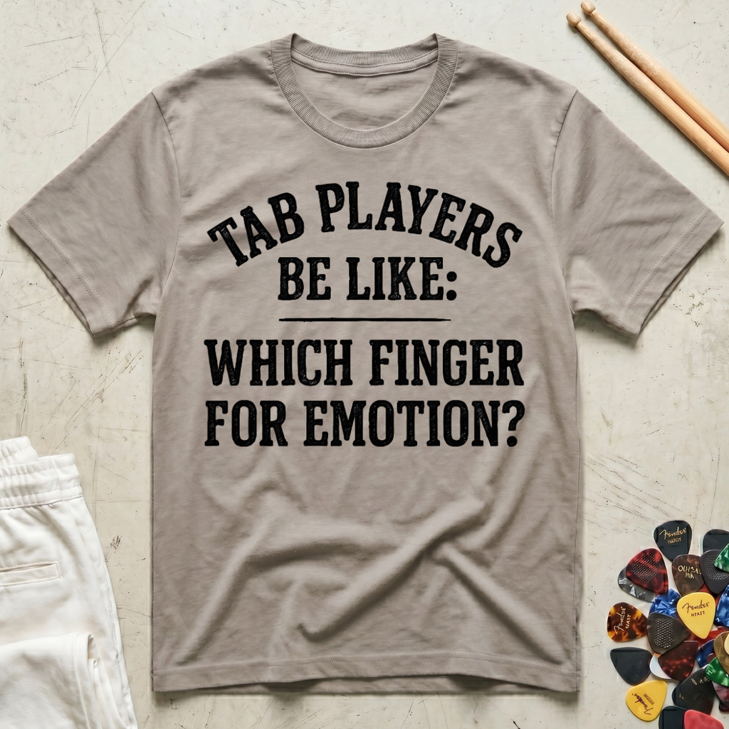 Tab Players Be Like Bold T-Shirt