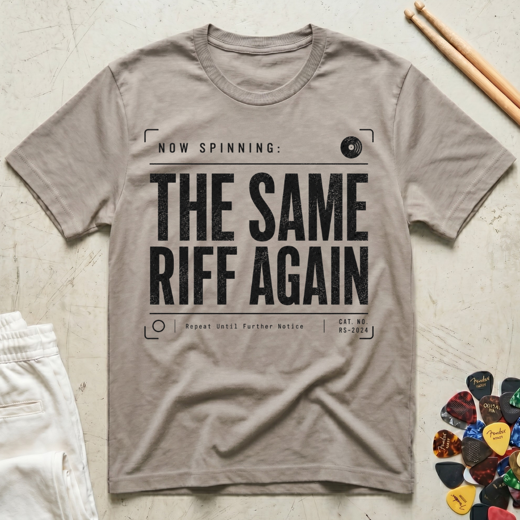 The Same Riff Again T-Shirt
