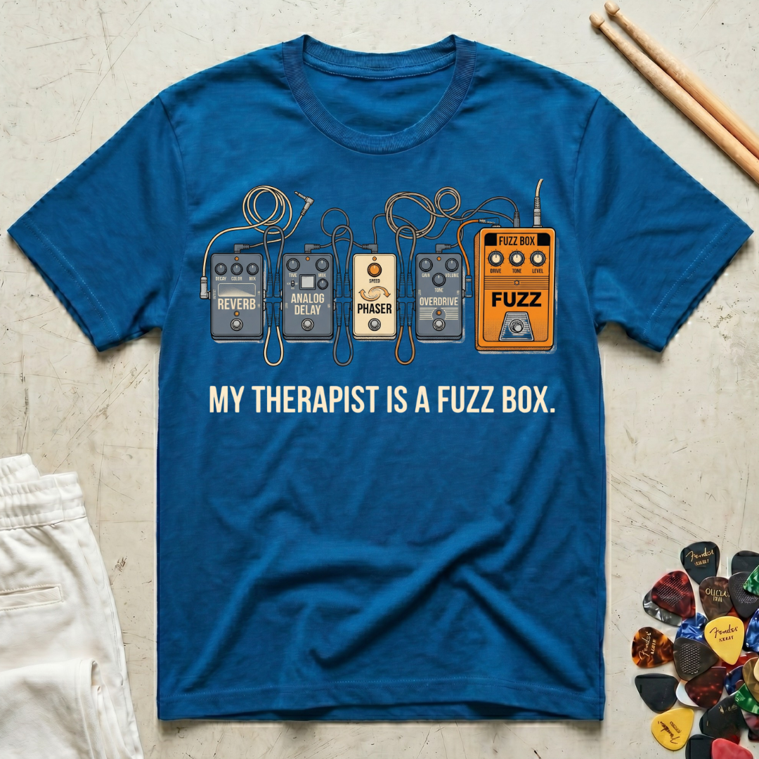 My Therapist Is A Fuzz Box T-Shirt