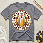 Brewed To Be Loud T-Shirt