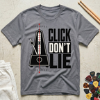 Click Don't Lie T-Shirt