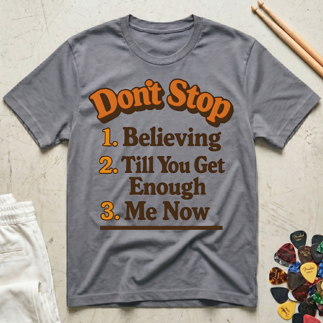Don't Stop Lyrics T-Shirt