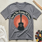 Fear Is The Enemy Of Flow Guitar T-Shirt