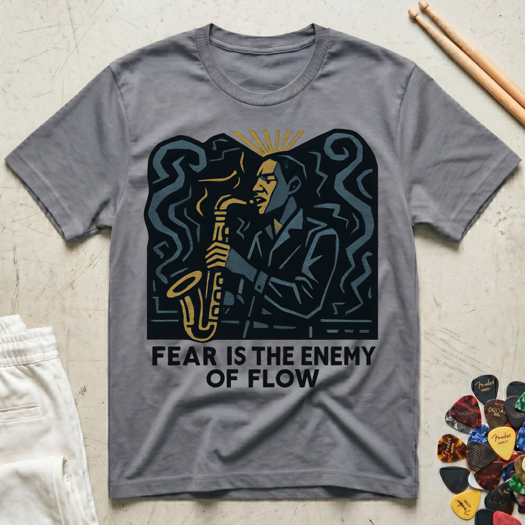 Fear Is The Enemy Of Flow Sax Man T-Shirt
