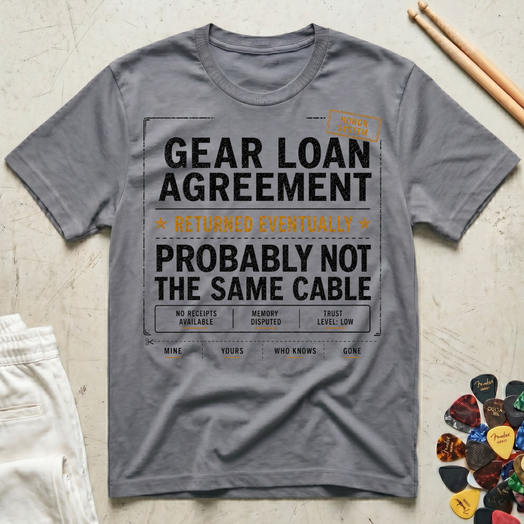 Gear Loan Agreement T-Shirt