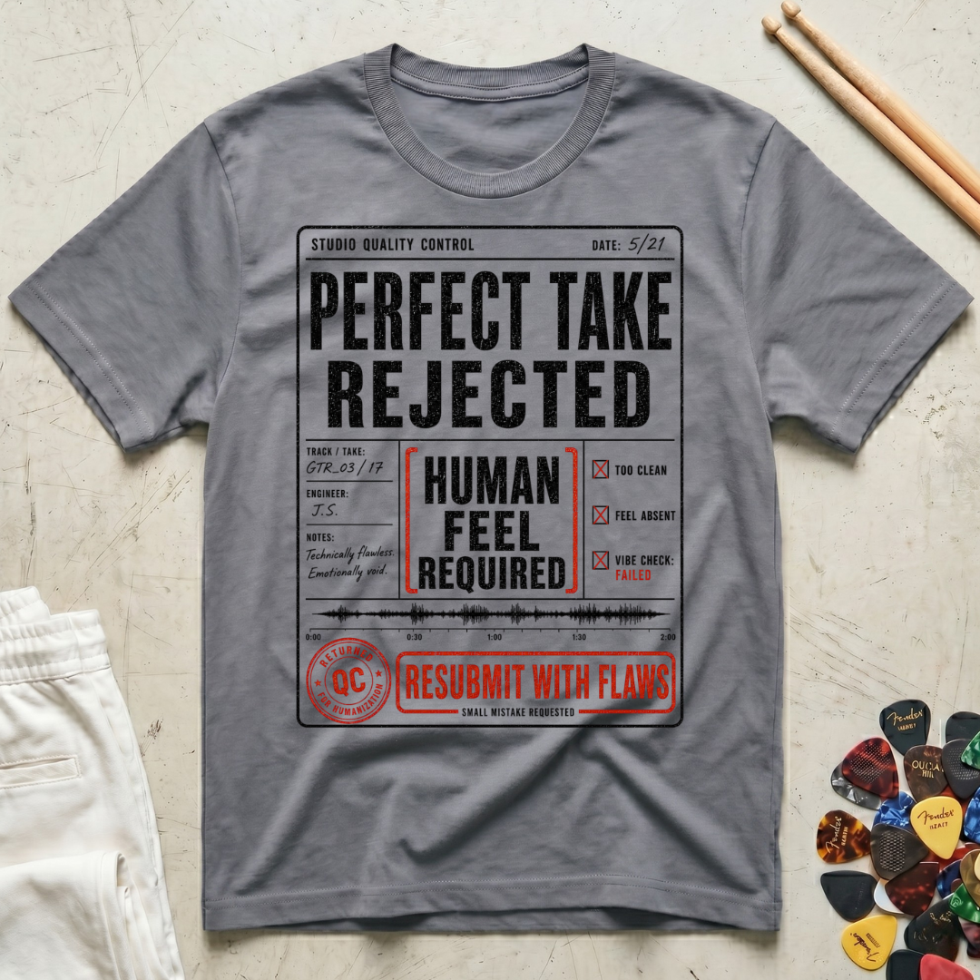 Perfect Take Rejected T-Shirt