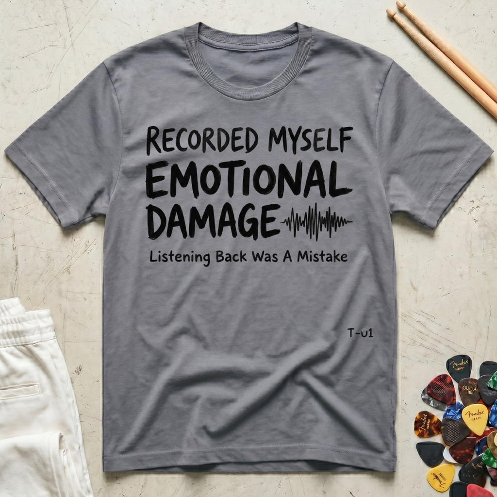 Recorded Myself, Emotional Damage T-Shirt