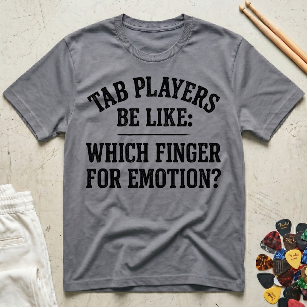 Tab Players Be Like Bold T-Shirt