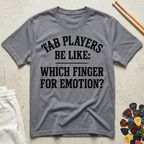 Tab Players Be Like Bold T-Shirt