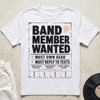 Band Member Wanted T-Shirt