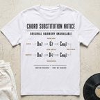 Chord Substitution Notice T-Shirt