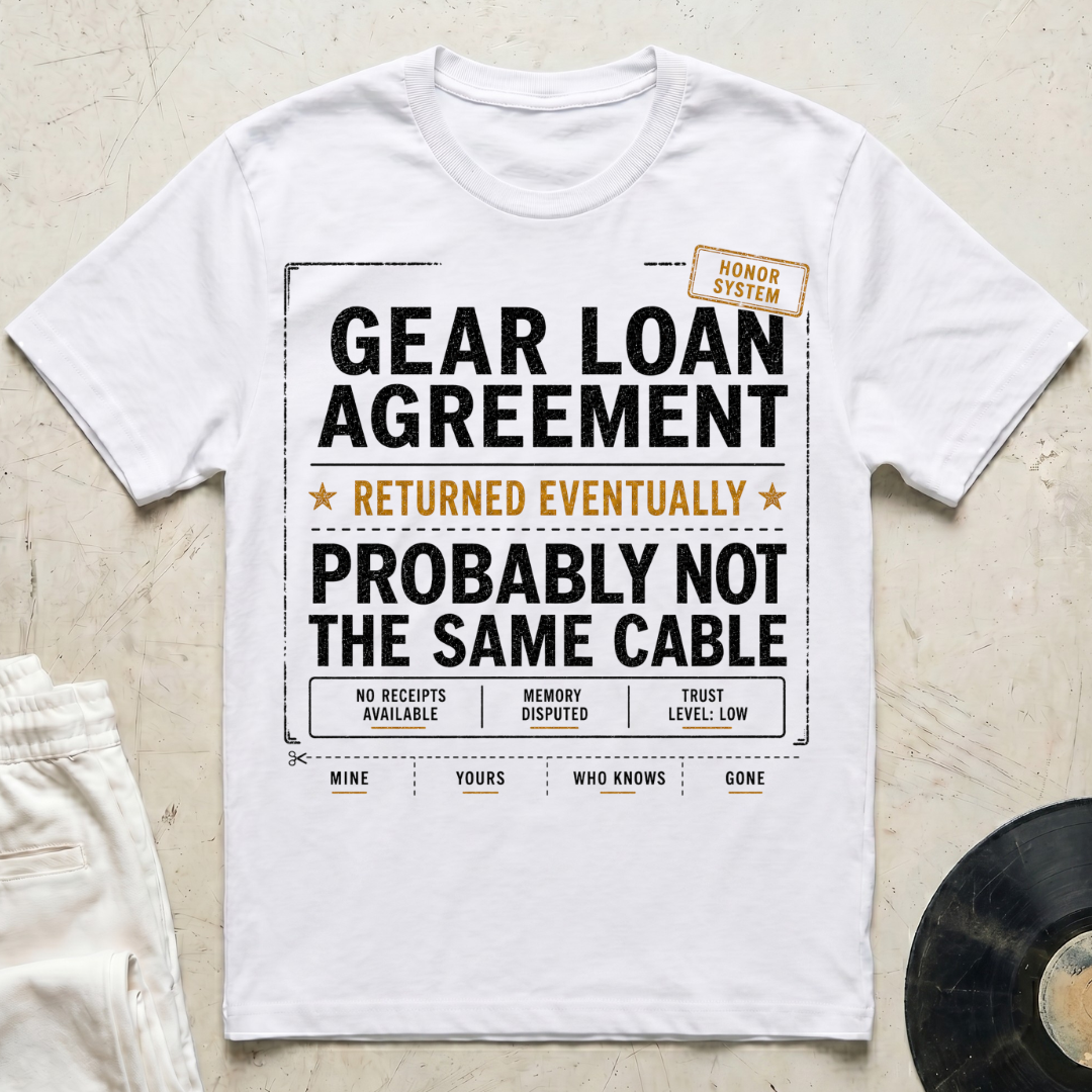 Gear Loan Agreement T-Shirt
