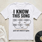 I Know This Song T-Shirt