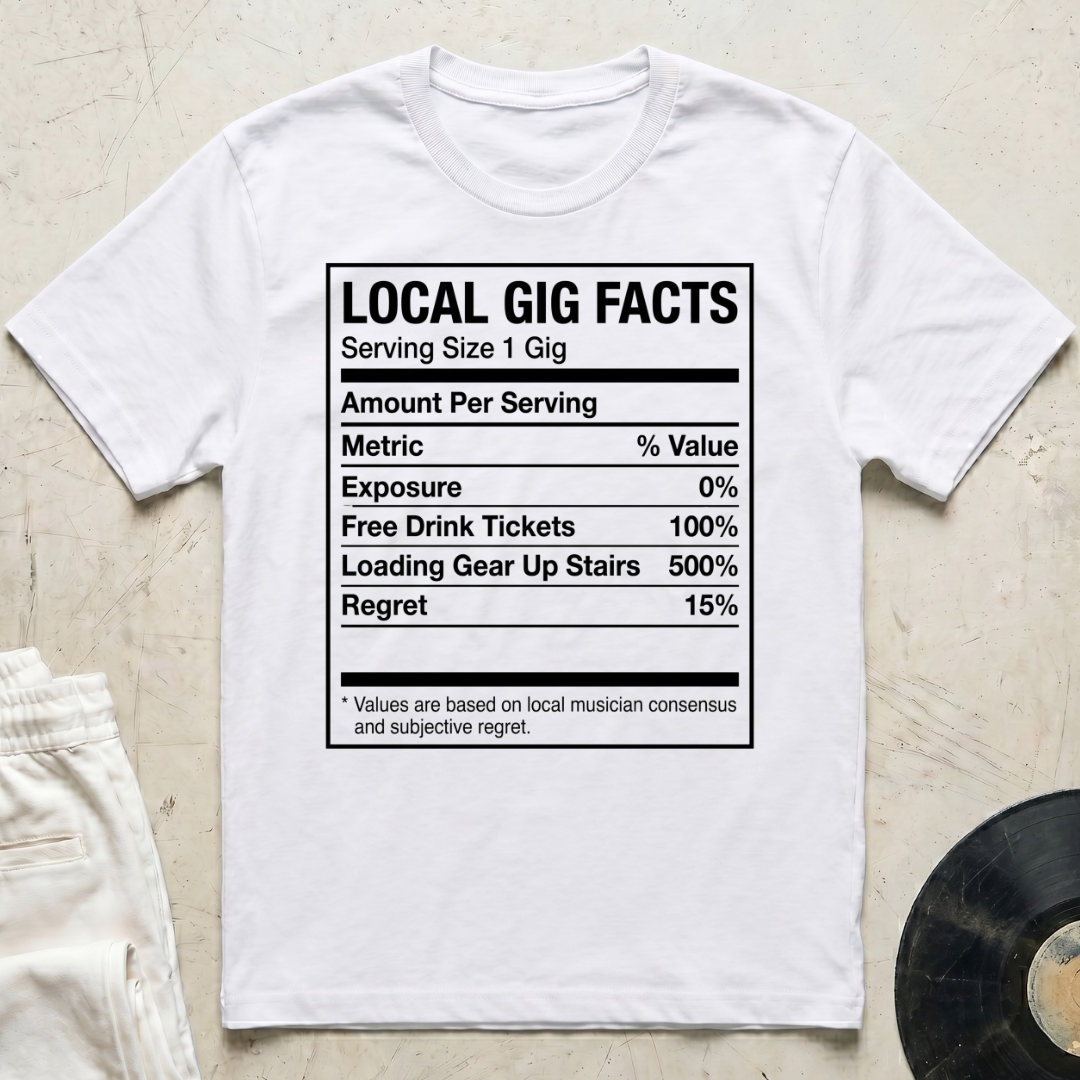 Local Gig Facts T-Shirt