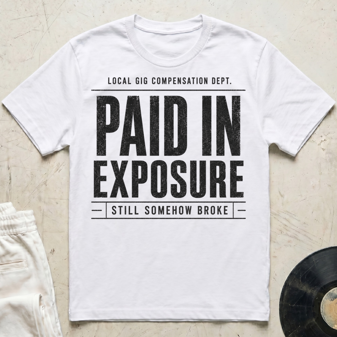 Paid In Exposure T-Shirt
