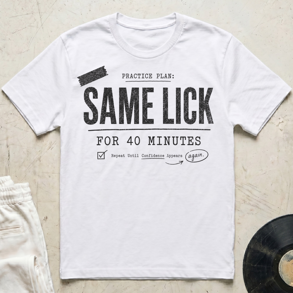 Same Lick For 40 Minutes T-Shirt