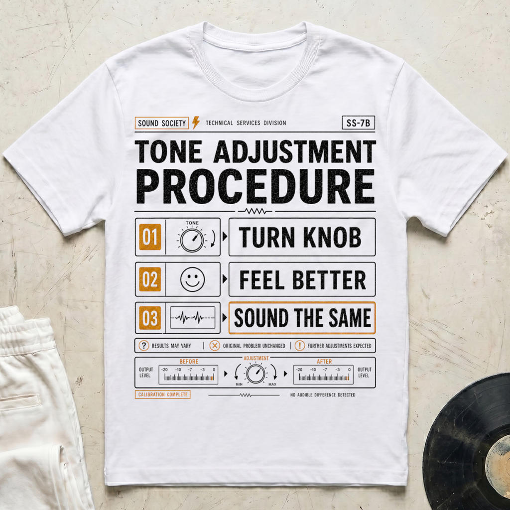 Tone Adjustment Procedure T-Shirt